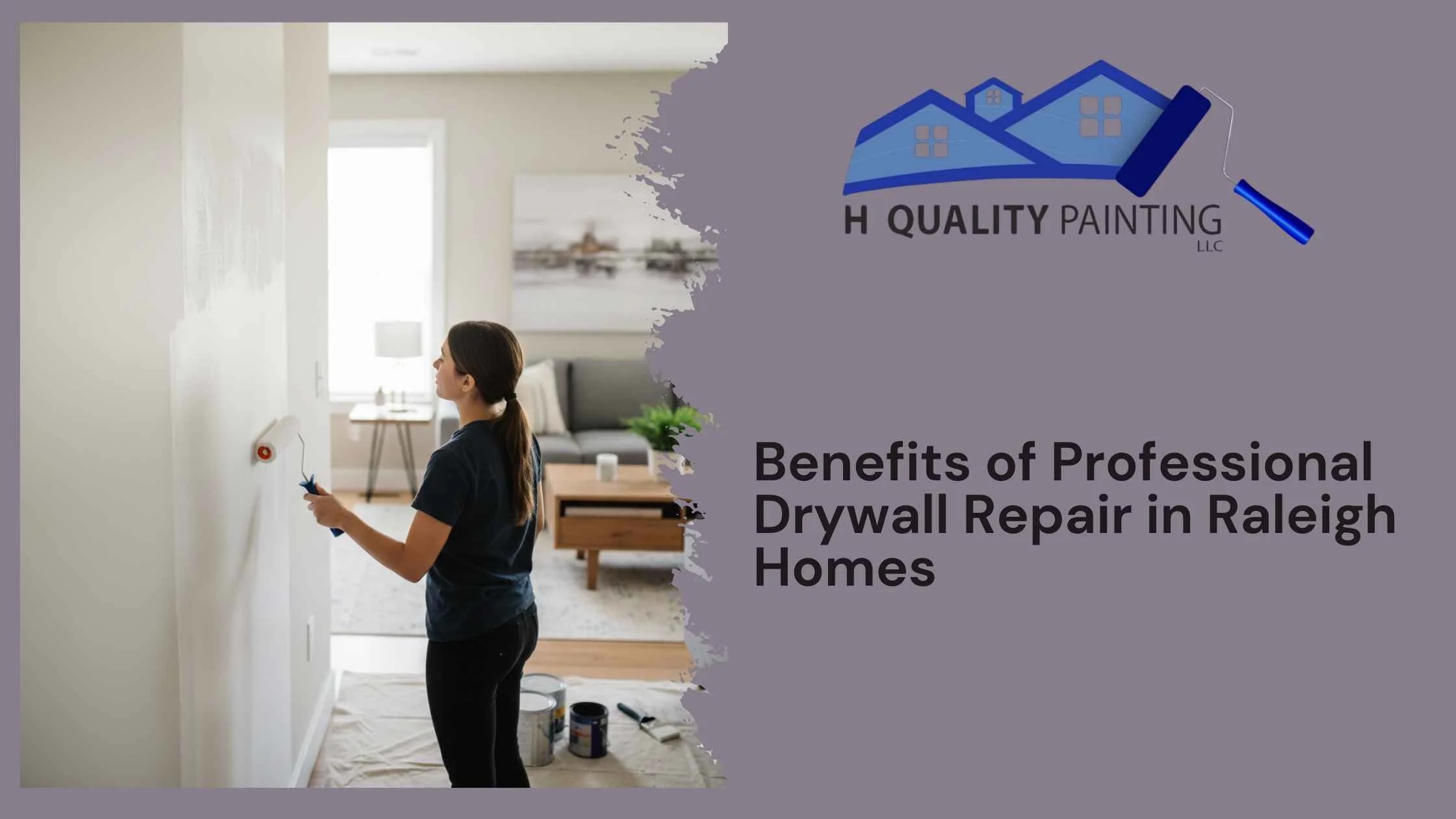 Benefits of Professional Drywall Repair in Raleigh Homes